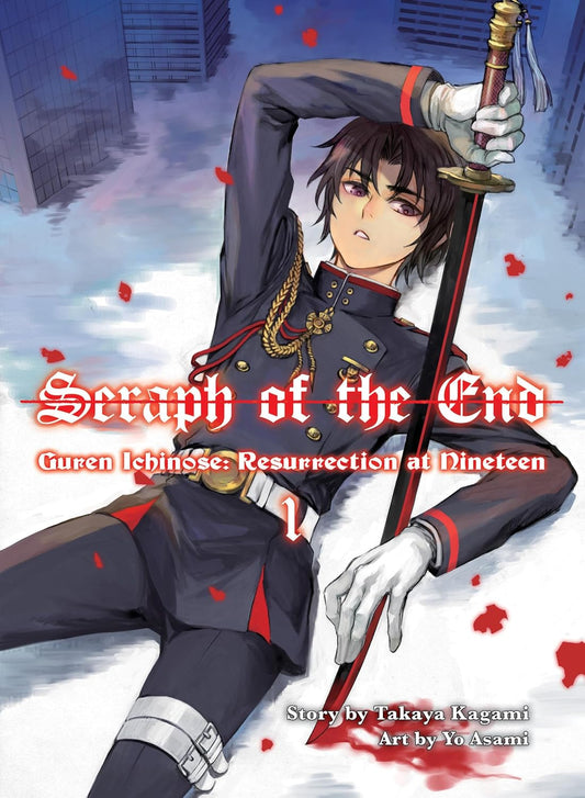 Seraph Of The End Guren Ichinose: Resurrection at Nineteen Vol 1