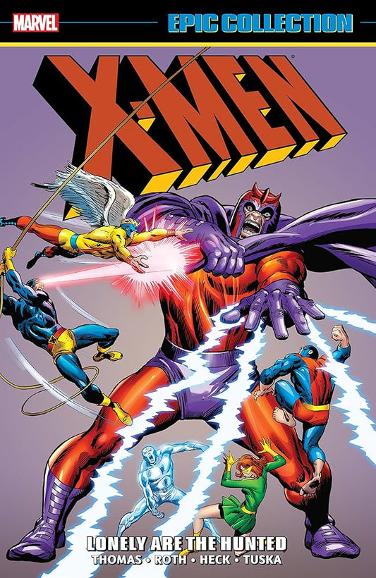 X-MEN EPIC COLLECTION Vol 2 Lonely Are The Hunted TPB