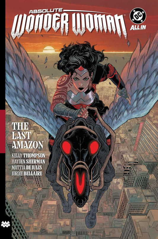 ABSOLUTE WONDER WOMAN Vol 1 The Last Amazon HC