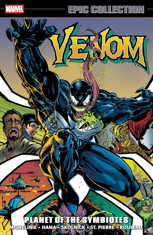VENOM Epic Collection Vol 6 Planet of The Symbiotes TPB