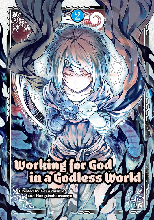 Working For God In A Godless World Vol 2
