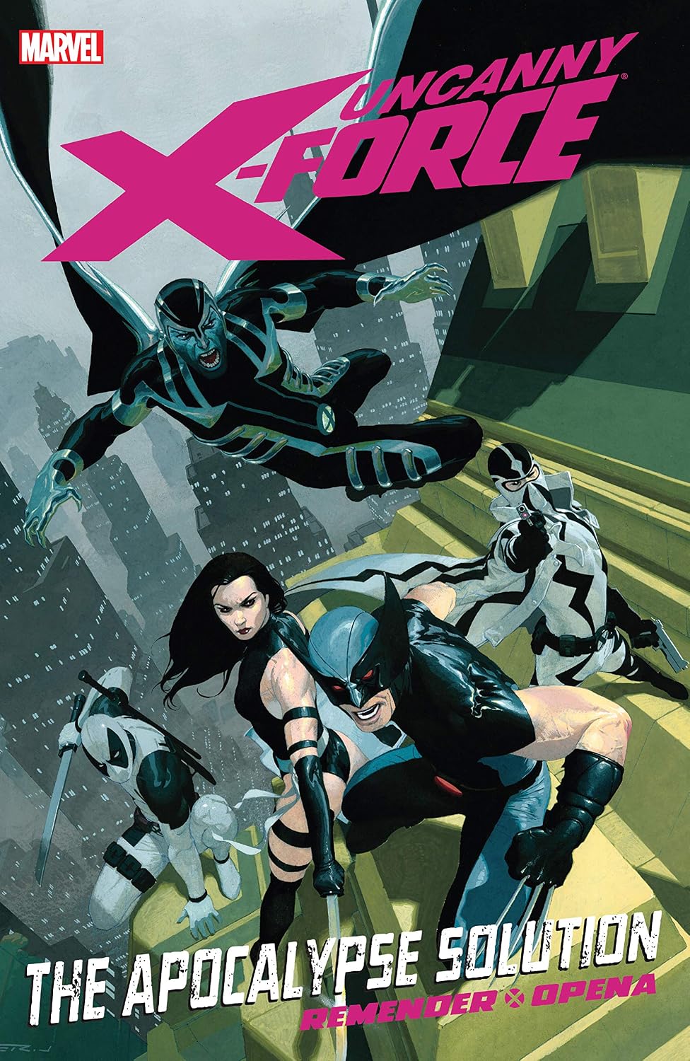UNCANNY X-FORCE Vol 1 The Apocalypse Solution TPB