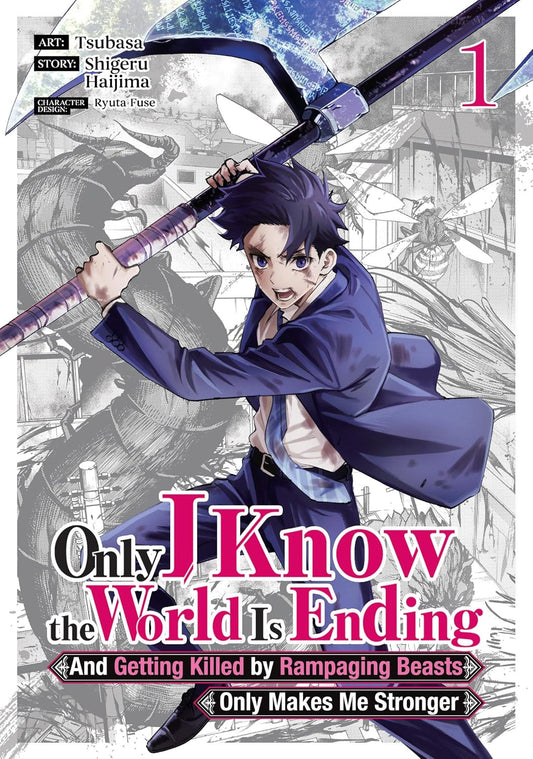 Only I Know The World Is Ending And Getting Killed By Rampaging Beasts Only Makes Me Stronger