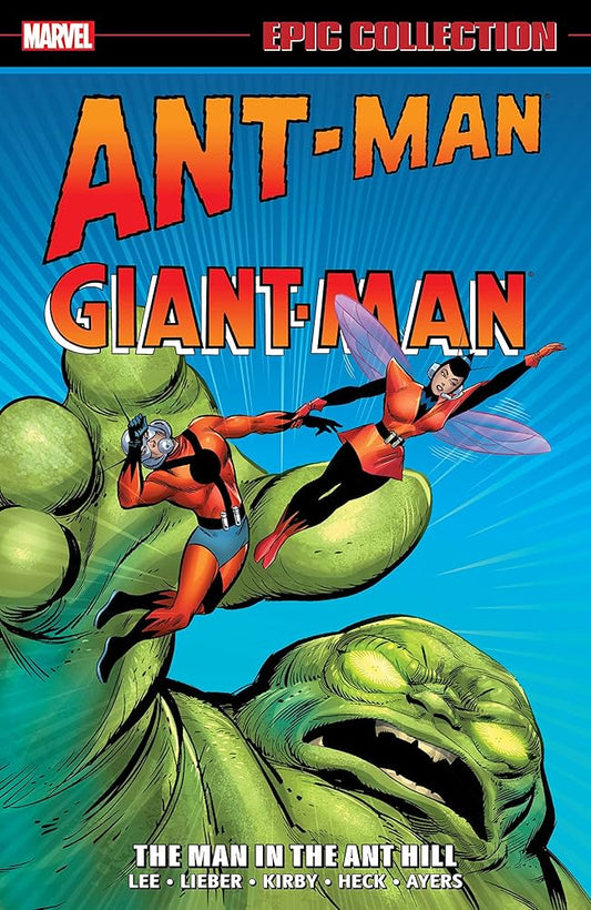 Ant Man Giant Man Epic Collection Vol 1 The Man in the Ant Hill TPB