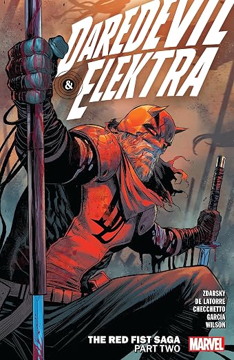 Daredevil And Elektra By Chip Zdarsky TPB: The Red Fist Saga Part Two