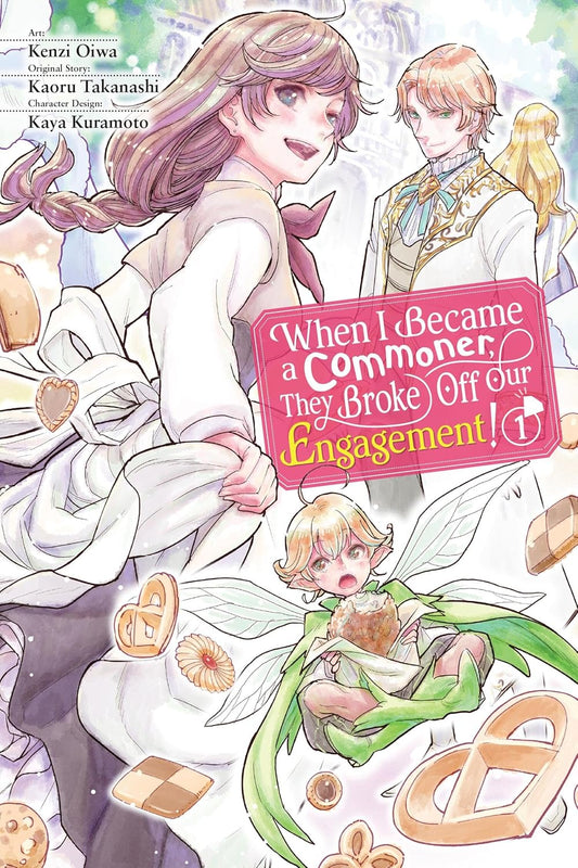 When I Became A Commoner They Broke Off Our Engagement Vol 1