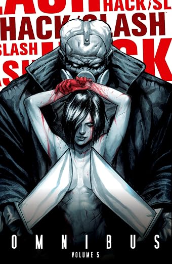 HACK SLASH Omnibus Vol 5