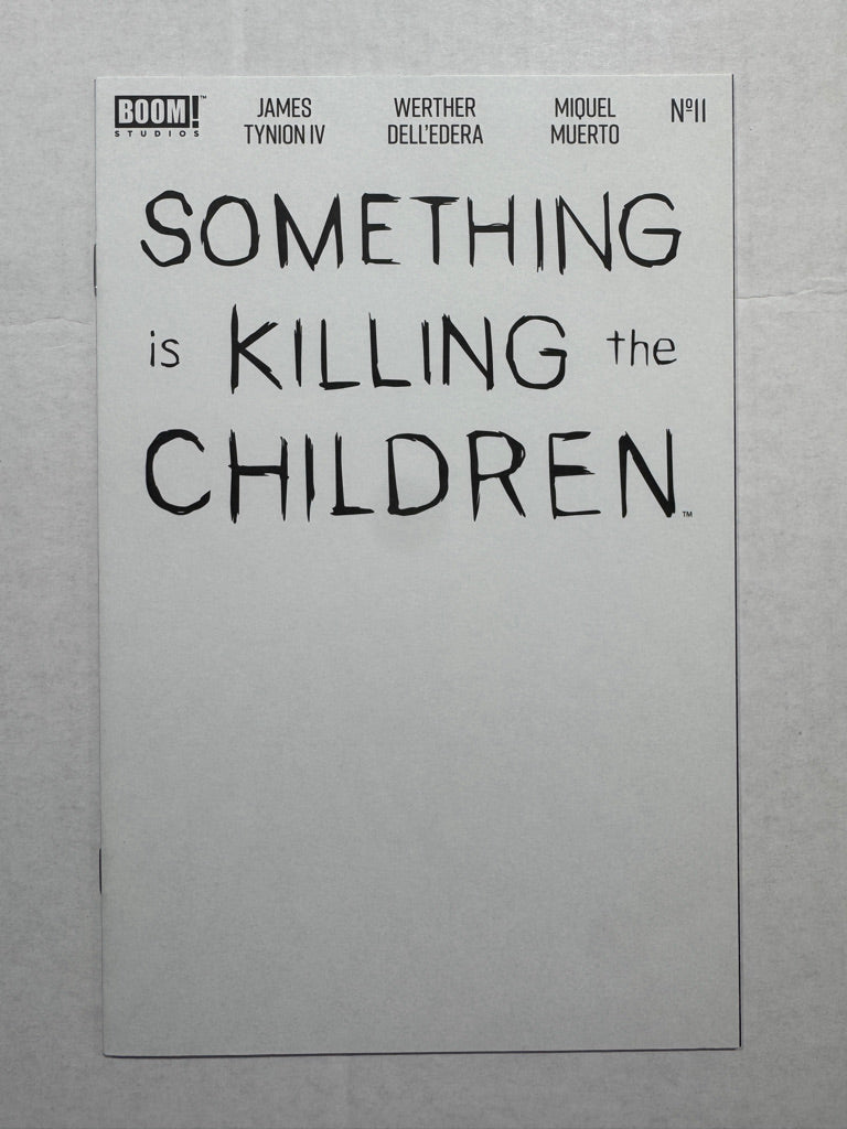 SOMETHING IS KILLING THE CHILDREN #11 NM Blank Sketch Variant