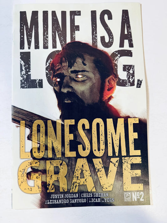 MINE IS A LONG LONESOME GRAVE #2 NM