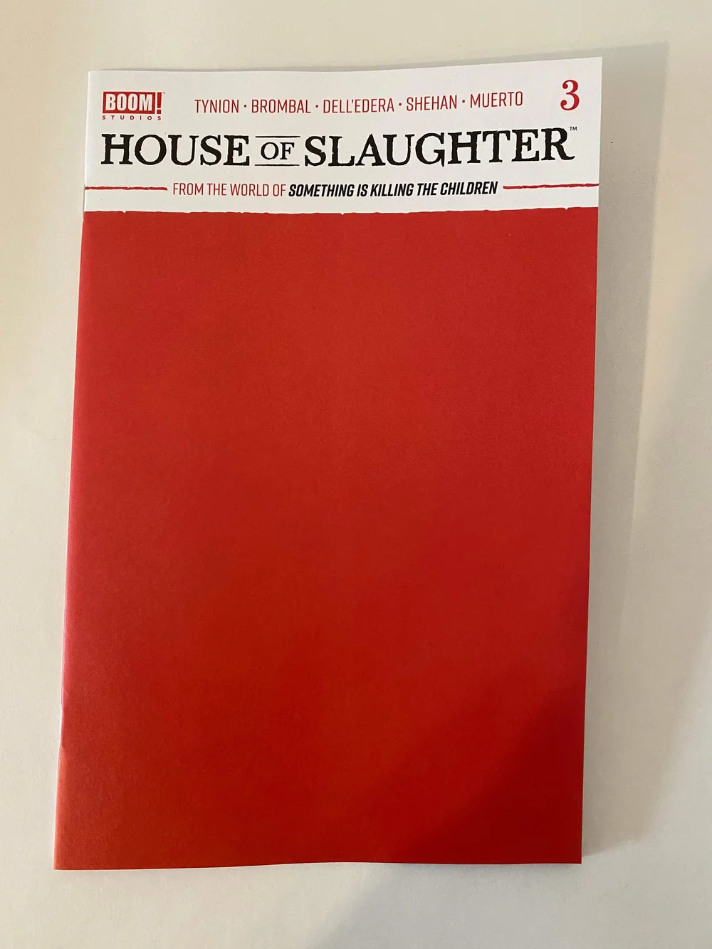 HOUSE OF SLAUGHTER #3 NM  Red Blank Variant