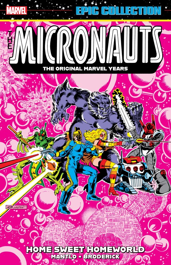 The Micronauts Epic Collection Vol 2 Home Sweet Homeworld
