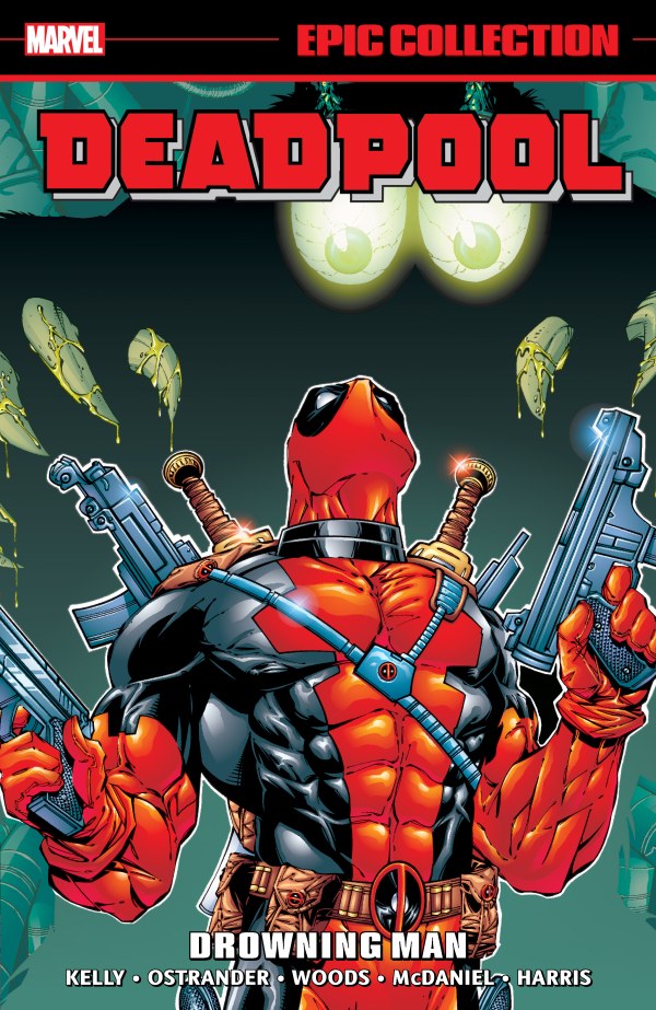 Deadpool Epic Collection Vol 3 Drowning Man TPB