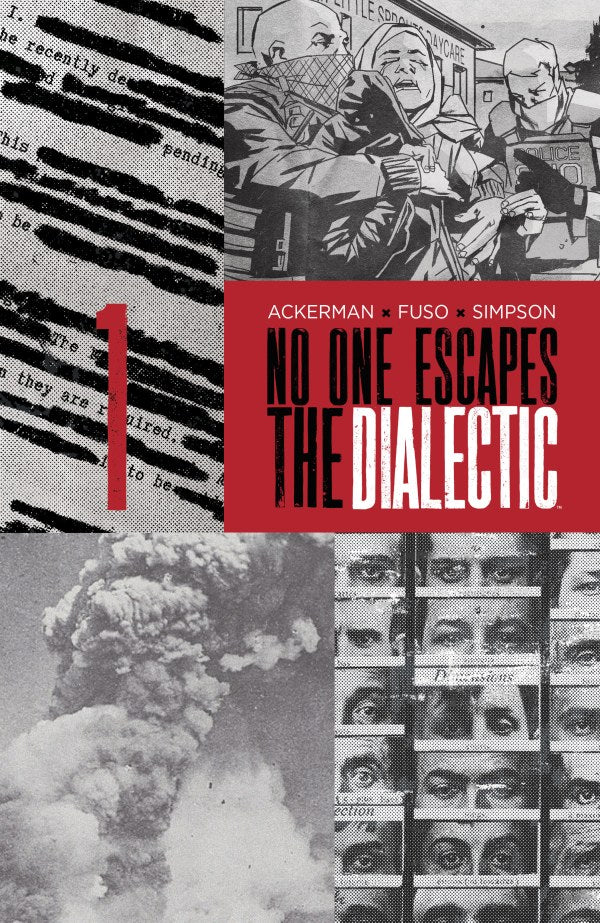 PRE-SALE: No One Escapes the Dialectic #1 B Variant (Dressed, Design)