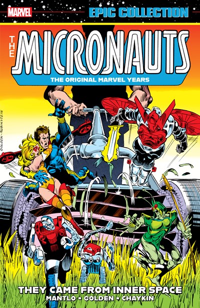 The Micronauts Epic Collection Vol 1 They Came From Inner Space TPB