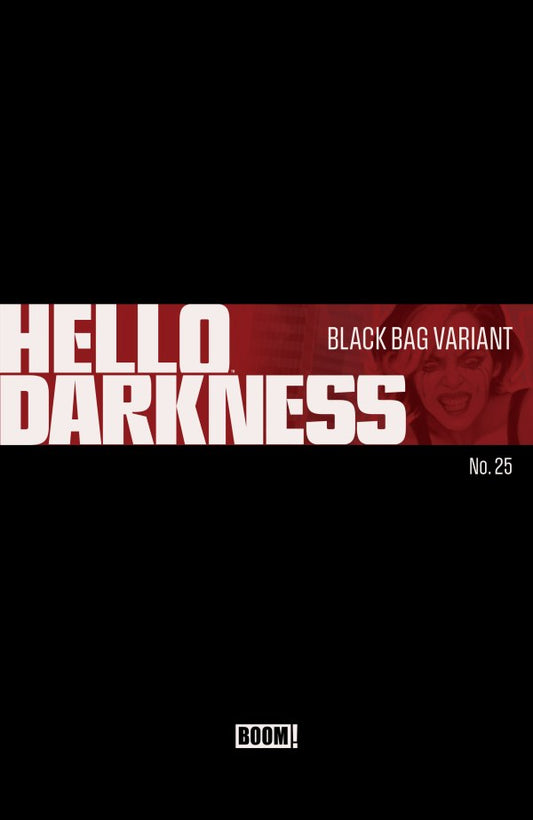 PRE-SALE: Hello Darkness #25 D Black Bag Variant
