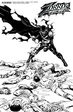 PRE-SALE: Zorro's Legacy #3 Variant D (Lopresti B&W)