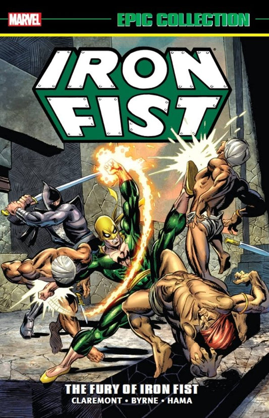Iron Fist Epic Collection Vol 1 The Fury Of The Iron Fist TPB