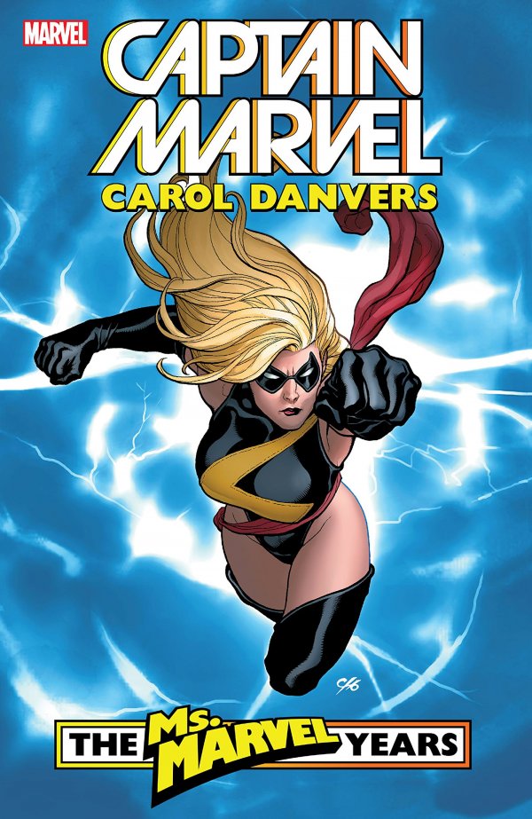 Captain Marvel: Carol Danvers The Ms. Marvel Years TPB