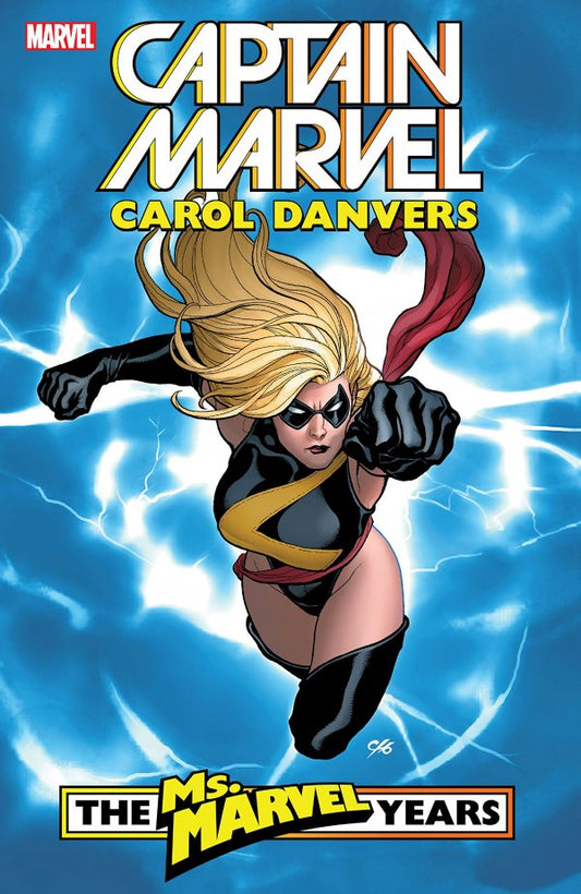 Captain Marvel: Carol Danvers The Ms. Marvel Years TPB