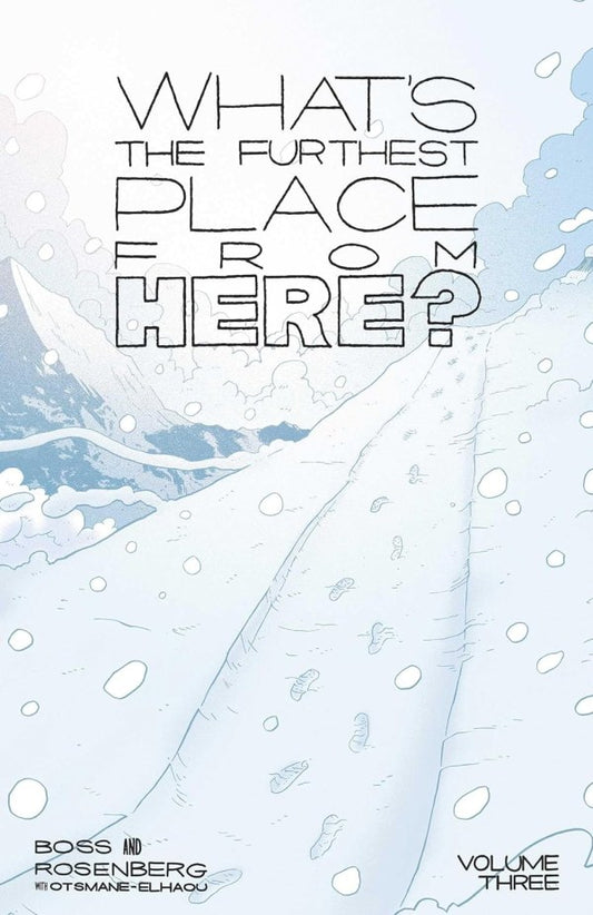 What's The Furthest Place From Here TPB Vol 3