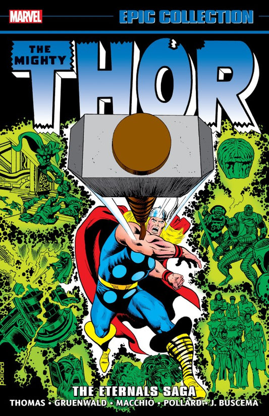 THOR EPIC COLLECTION Vol 10 The Eternals Saga TPB